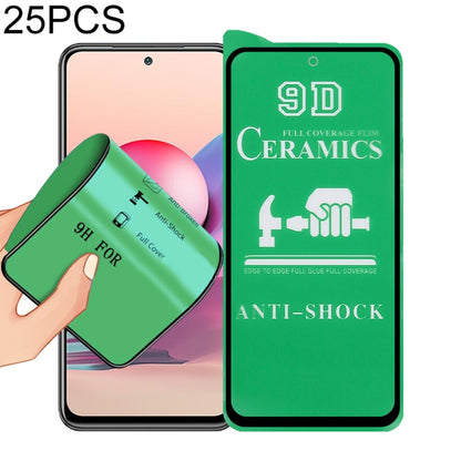 25 PCS 9D Full Screen Full Glue Ceramic Film, For Xiaomi Redmi Note 10 4G (25 PCS), For Xiaomi Redmi Note 10 5G (25 PCS), For Xiaomi Redmi Note 10 Pro (25 PCS), For Xiaomi Redmi Note 10 Pro Max (25 PCS), For Xiaomi Redmi Note 10S (25 PCS)